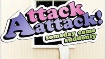 Attack Attack! - What Happens If I Can