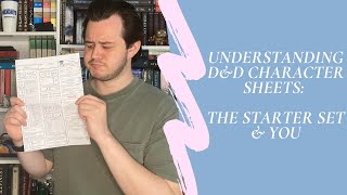 Understanding D&D Character Sheets: The Starter Set & You