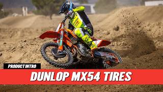 Testing the New Dunlop MX54 Hard-Packed Front and Rear Tires - Are They Worth It?