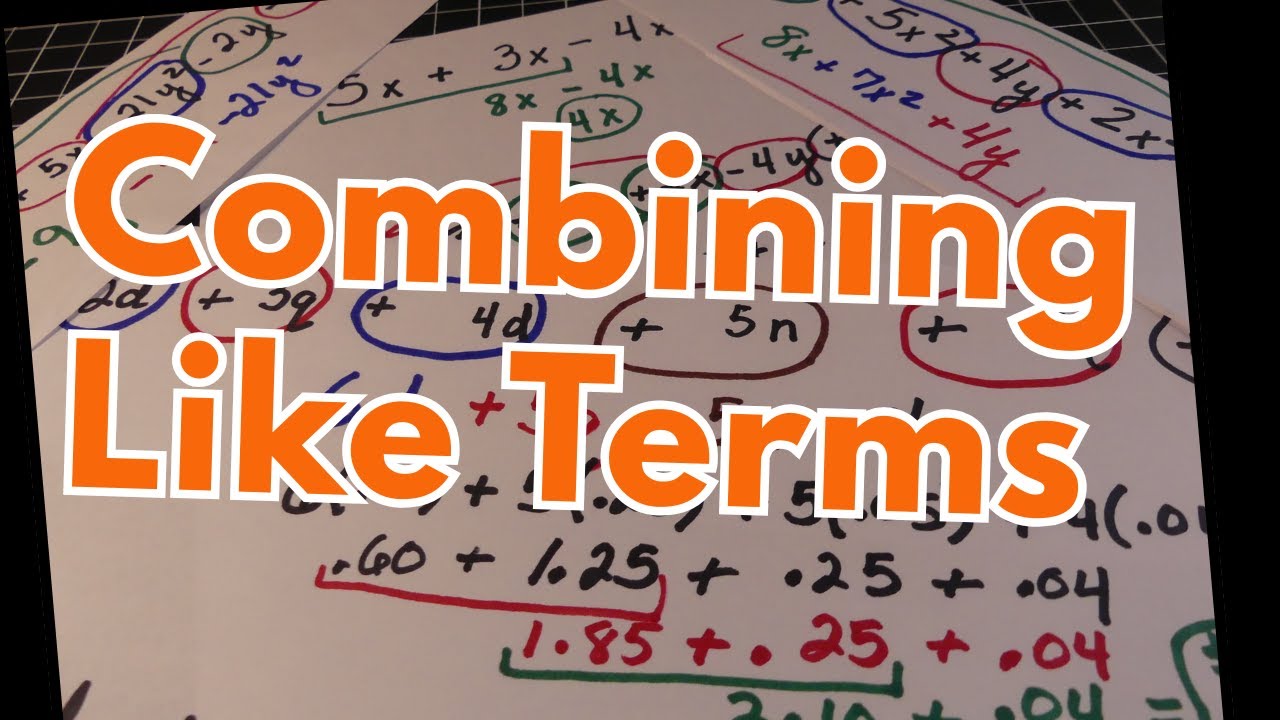 Combining Like Terms