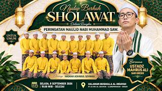 🔴 AL HIDAYAH NGALAP BERKAH SHOLAWAT BERSAMA USTADZ MAKHRUS ALI & ASHABUL QOHWAH