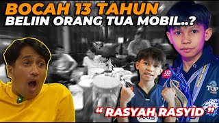 RASYAH RASYID. GARA2 GAME BOCAH 13 TAHUN INI KASIH ORANG TUA MOBIL..!!
