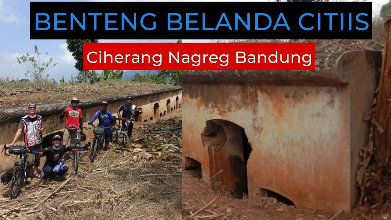 Gowes Benteng Belanda Citiis Ciherang Nagreg Bandung #kamanaweh#jejakwisataku#