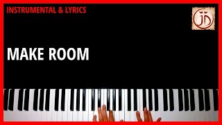 MAKE ROOM - Instrumental & Lyric Video