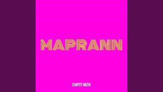 Video thumbnail of "djapot mizik - Maprann"