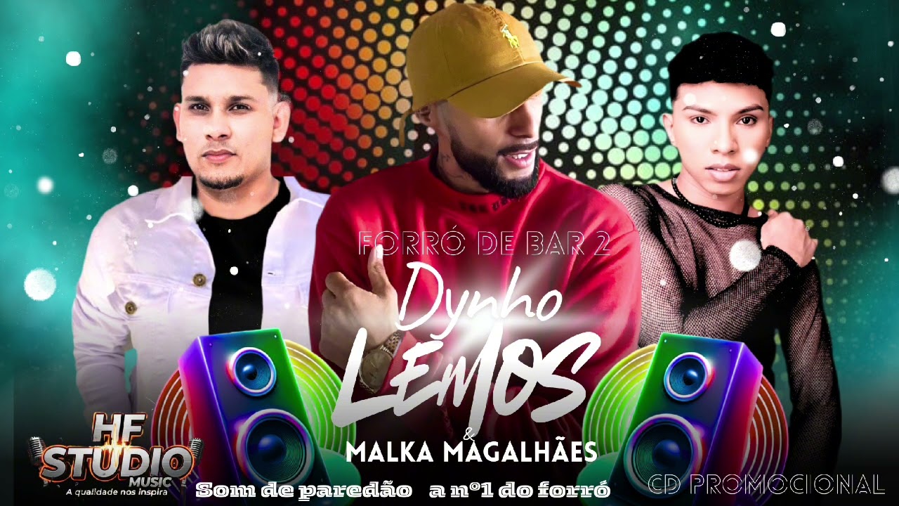 CD PROMOCIONAL DYNHO LEMOS & MALKA MAGALHÃES (FORRÓ DE BAR)2025