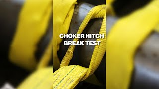 Choker Hitch Break Test | Flat Synthetic Lifting Sling WLL