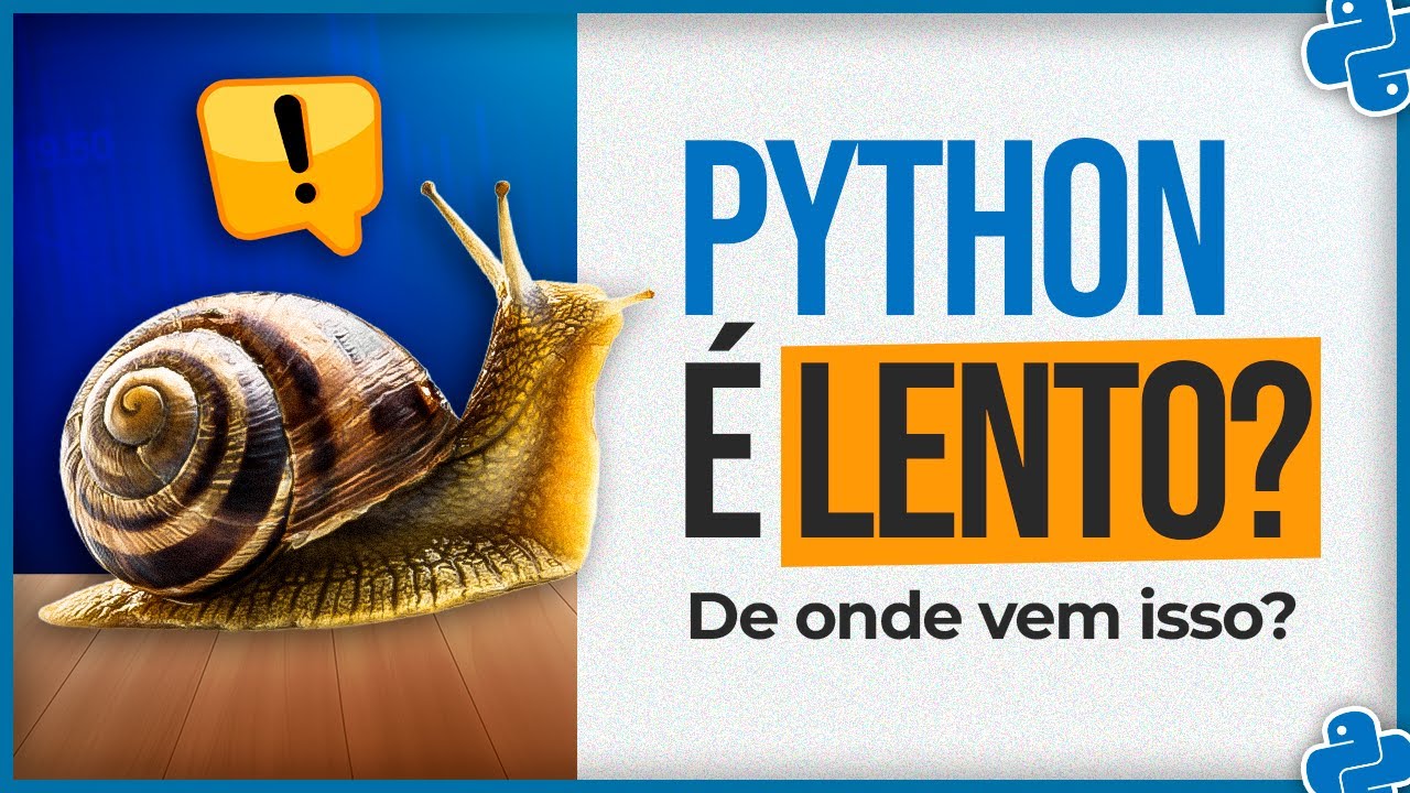 Python é Lento
