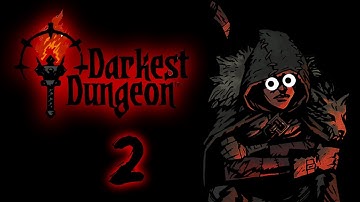 Darkest Dungeon [Stygian] Full Playthrough Part 2