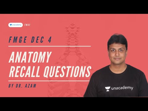 FMGE Dec 2020 | Anatomy Recall Questions Discussion | Dr. Azam