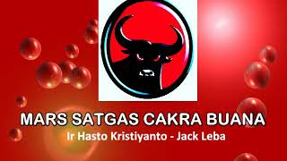 Mars Satgas Cakra buana PDI Perjuangan.