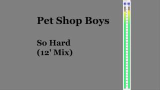 Pet Shop Boys - So Hard (12' Mix)