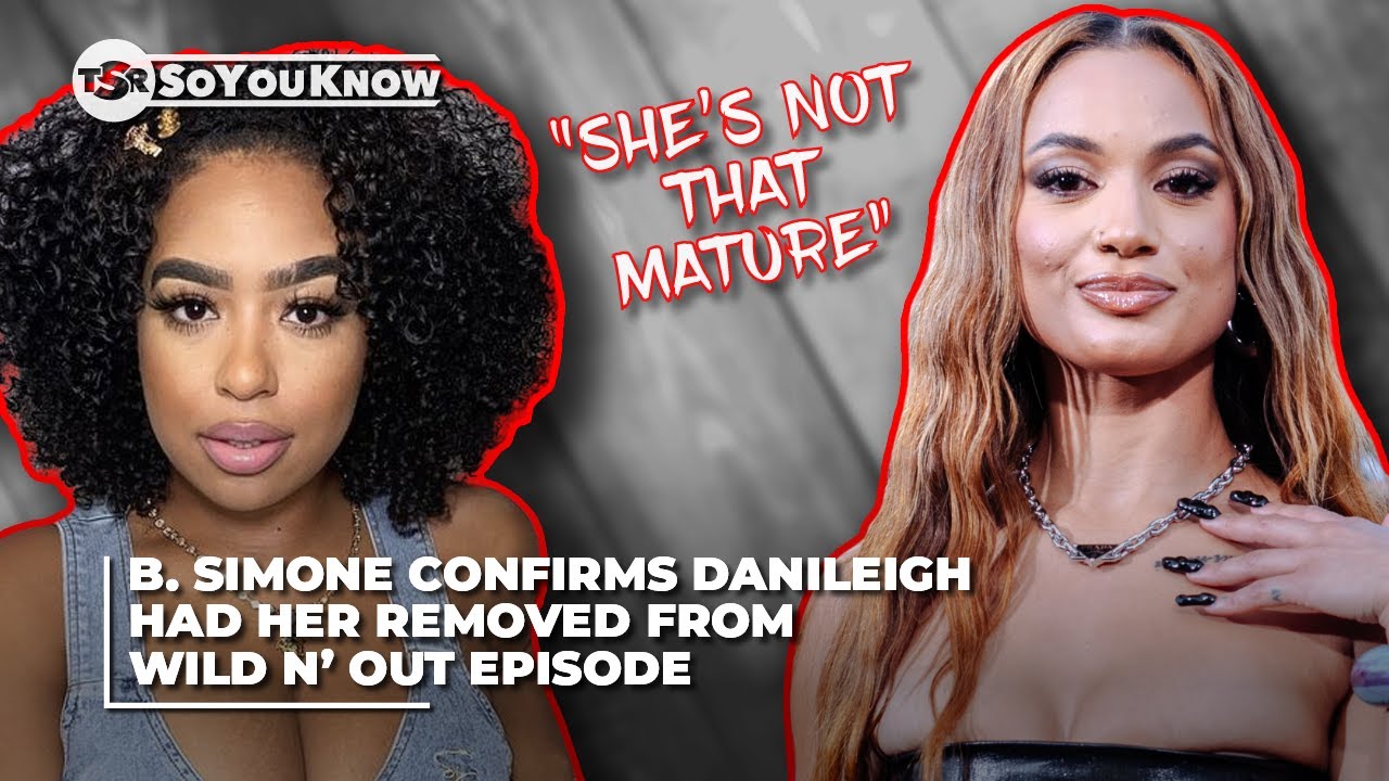Simone Desimone B. Simone Confirms DaniLeigh Had Her Removed From Wild N’ Out Episode ...