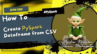 Python PySpark Tutorial for Beginners - Part 3 |  How to create #pyspark Dataframe from CSV Information