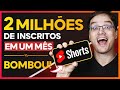 SHORTS: COMO GANHAR 2 MILHÕES DE INSCRITOS POR MÊS - Vídeos Curtos