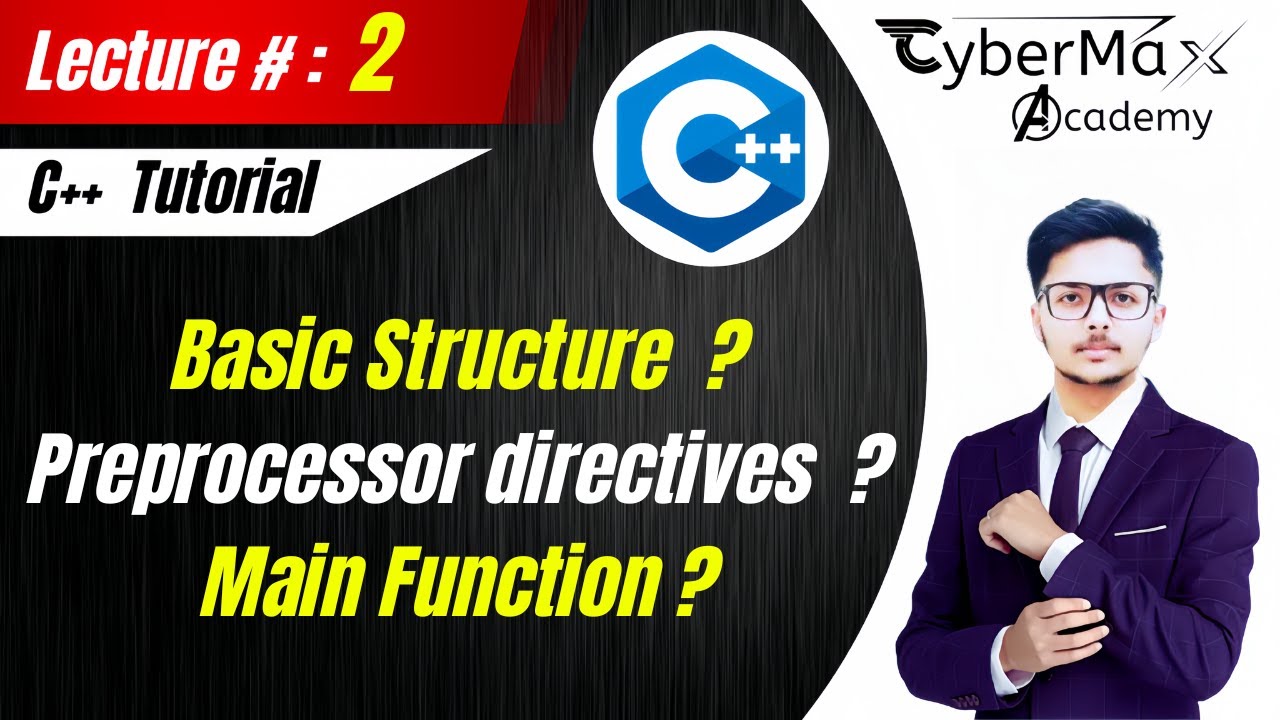 Lec # 2 - [ Basic Structure of C++ Program ] Fundamentals of ...