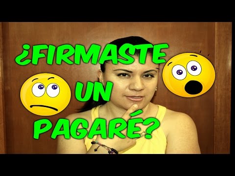 ¿Firmaste un pagaré?/Gaby