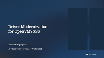 Dimitrios Kalogeropoulos - Driver Modernization for OpenVMS x86