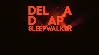 Deladap - Sleepwalker (live)