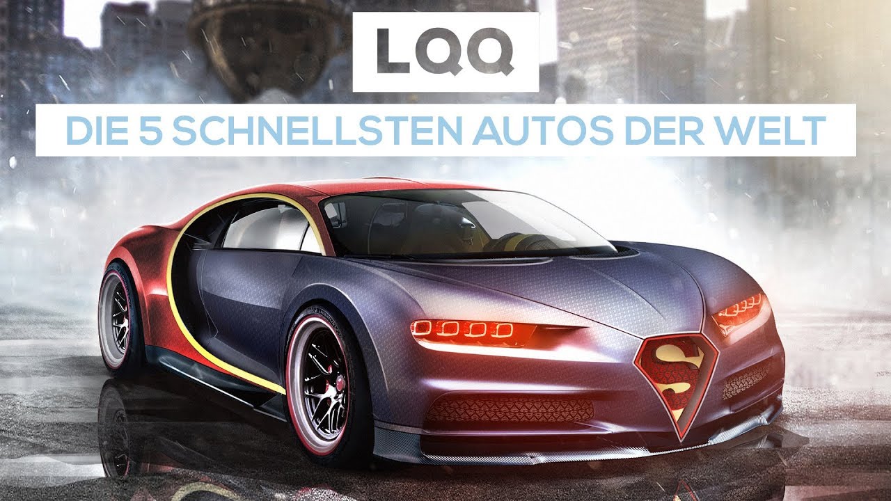 Die 5 schnellsten Autos der Welt 2019 LQQ TV TOP 5 DEUTSCH,GERMAN YouTube