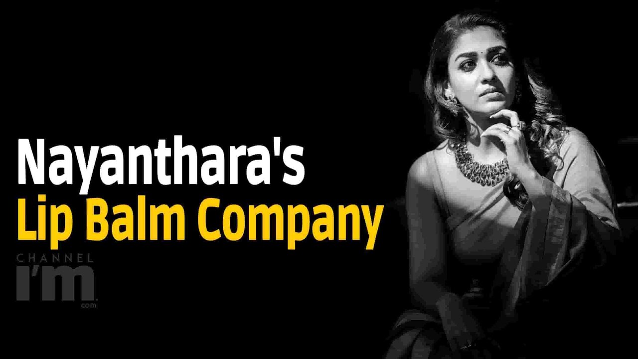 Nayanthara enters beauty retail space; launches gender-neutral lip care products