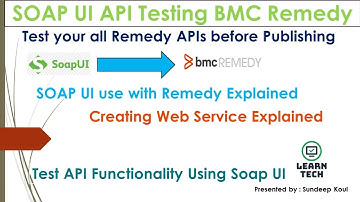 Soap UI Integration with BMC Remedy| Testing | Soap UI | Remedy