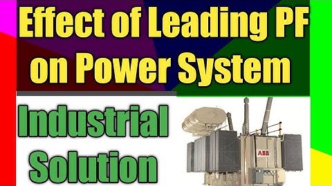 Effect of Leading Power Factor | PF Improvement | Lagging vs Leading PF| Hindi