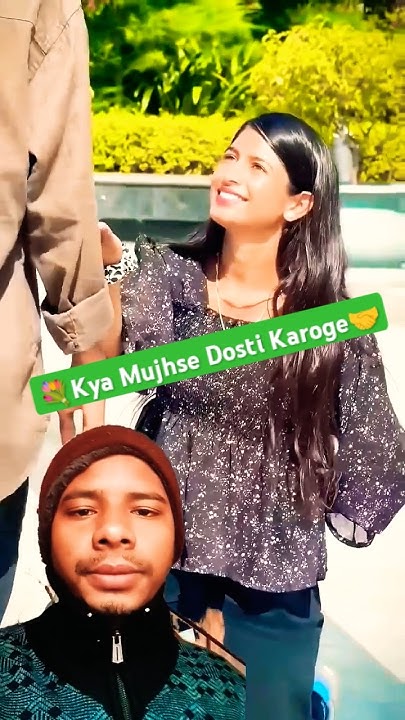Kya Mujhse Dosti Karoge trending attitude love viralreels kya-mujhse-dosti-karoge-trending-attitude-love-viralreels