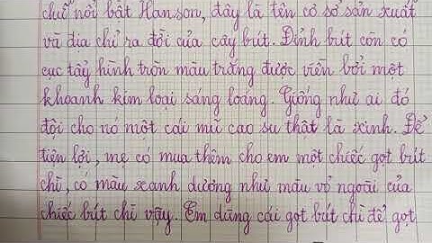 Tả cây bút chì của em (Tập làm văn lớp 4)