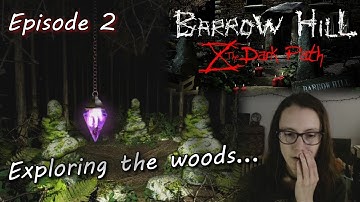 Less Reading, More Clicking! - Episode 2, Barrow Hill: The Dark Path