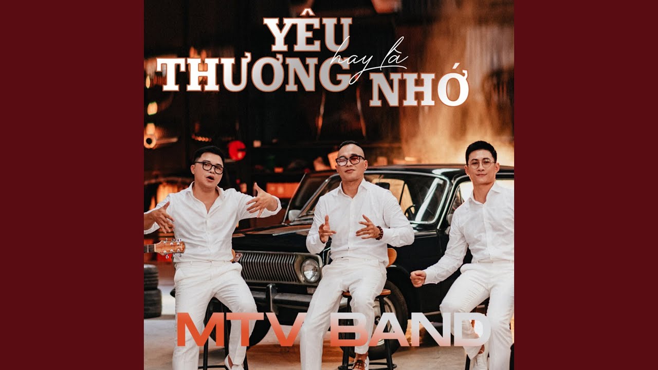 Yêu Thương Hay Là Nhớ