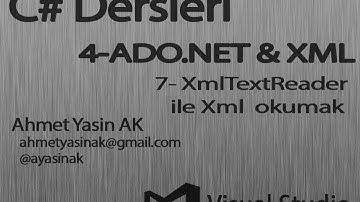 C# Yazılım Dersleri 4-7 XmlTextReader ile Xml okumak.