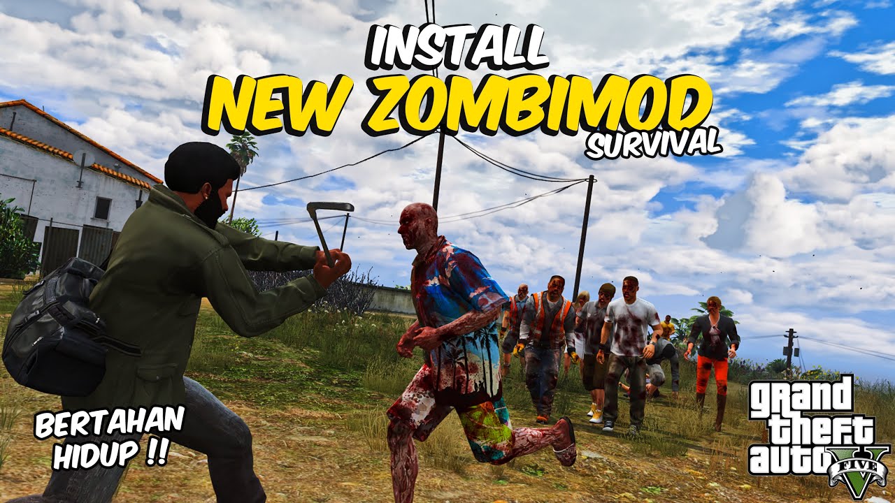 CARA INSTALL MOD ZOMBIE (SURVIVAL) UPDATE TERBARU DI GTA 5