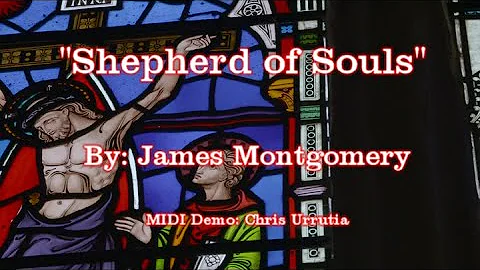 Shepherd of Souls - James Montgomery