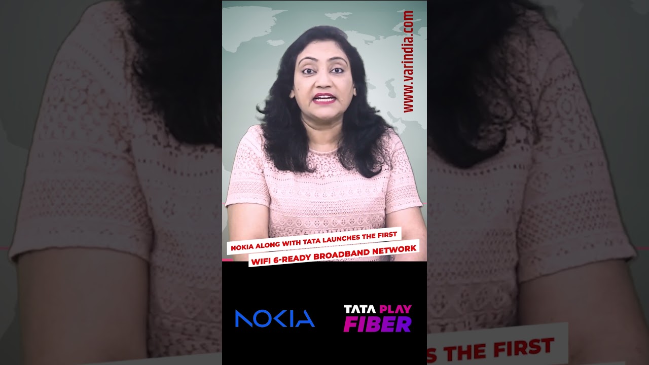 Nokia along with Tata launches the first WiFi 6-ready broadband network  
