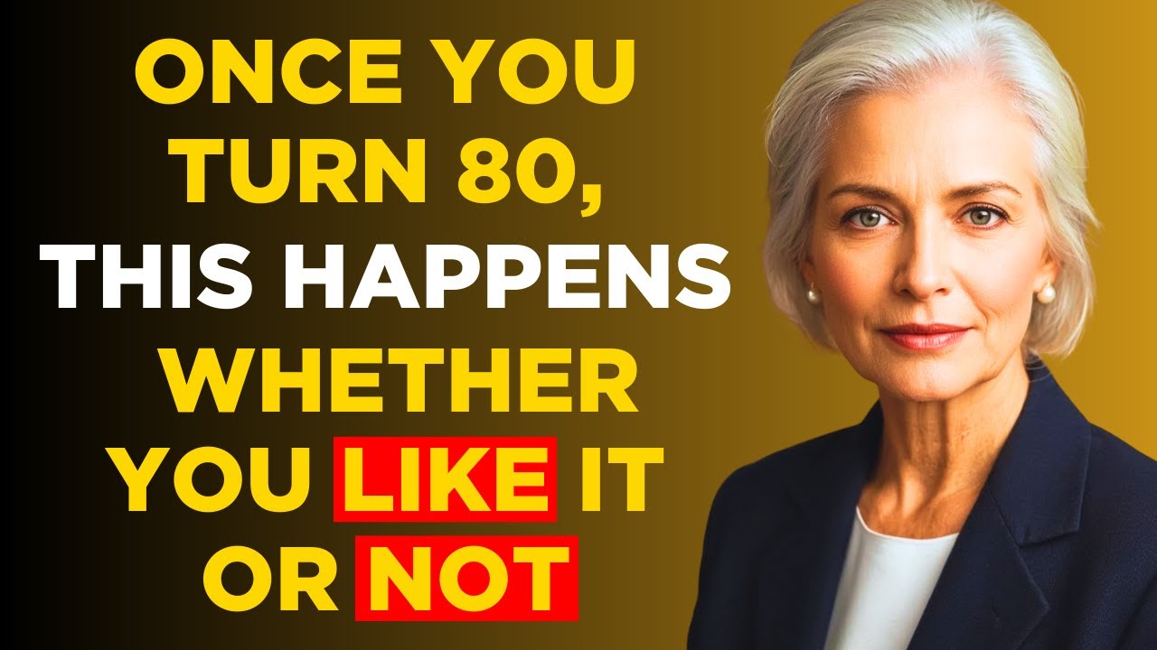 Once You Turn 80, These 5 Things Happen Whether You LIKE It Or NOT! Signs Of Aging | Elderly Wisdom