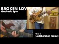 【初コラボ】BROKEN LOVER - Gacharic Spin - オーバー40のギター&ベース コラボ