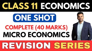 COMPLETE MICRO ECONOMICS | 40 Marks pakke | ONE SHOT | Class 11 Revision Series | CA Parag Gupta