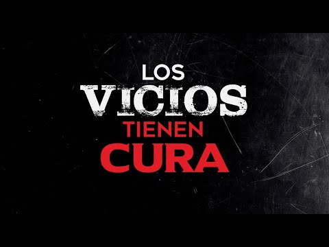 Vicios tienen Cura - Bertin