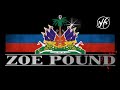 A Haitian Story: Mac-A-Zoe & Zoe Pound