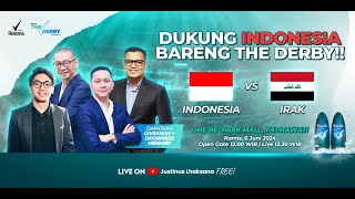 THE DERBY S2 EPS 6 [LIVE REACTION WORLD CUP QUALIFIERS]  : INDONESIA VS IRAK