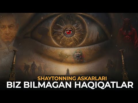 Shaytonning askarlari biz bilmagan haqiqatlar | 1-15 qismlar