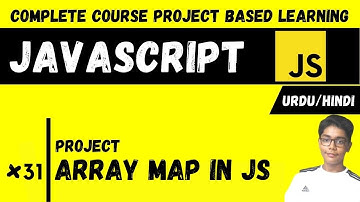 #31 Array Map In Javascript | Javascript Complete Course Project Based Learning In Urdu