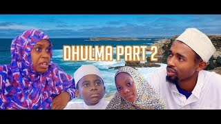 DHULMA FULL MOVIE PART 2 (OFFICIAL H.D)