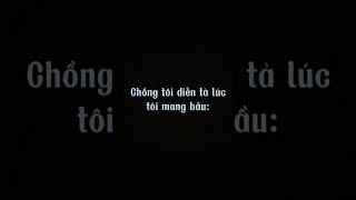 Chồng tôi diễn tả lúc tôi mang bầu (Phần 1) #thanhtran | Thanh Trần Official