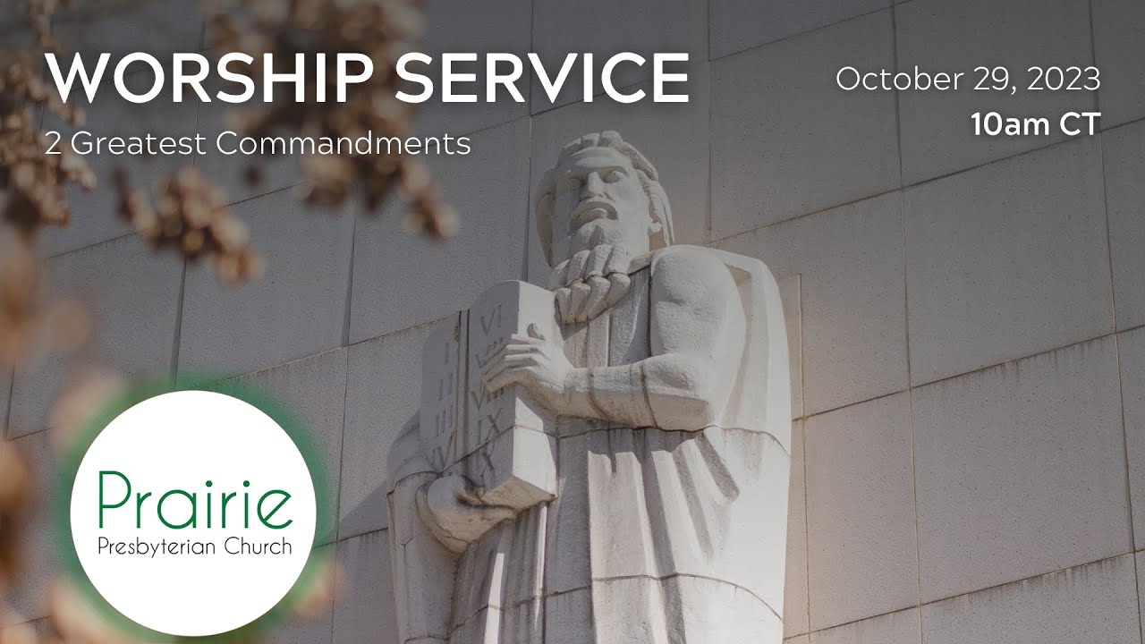 2 Greatest Commandments - October 29, 2023 - YouTube