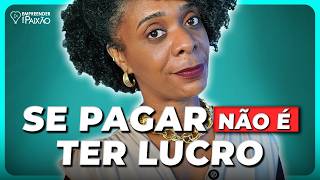 LUCRO: A diferença real entre seu salário e o que deve sobrar para a empresa