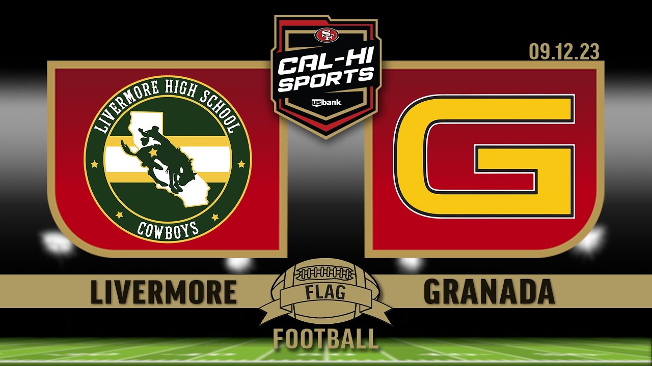 Livermore at Granada Girls Flag Football 9.12.23 YouTube