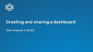 5.2.1 Creating and sharing a dashboard [Part 1 of 1] screenshot 3