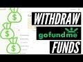 How to Withdraw Funds on GoFundMe